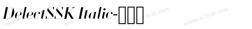 DelectSSK Italic字体转换